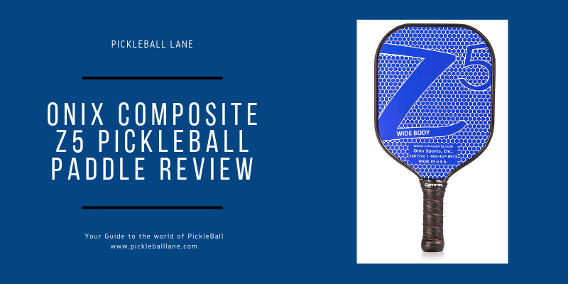 Onix Composite Z5 Pickleball Paddle Review 2