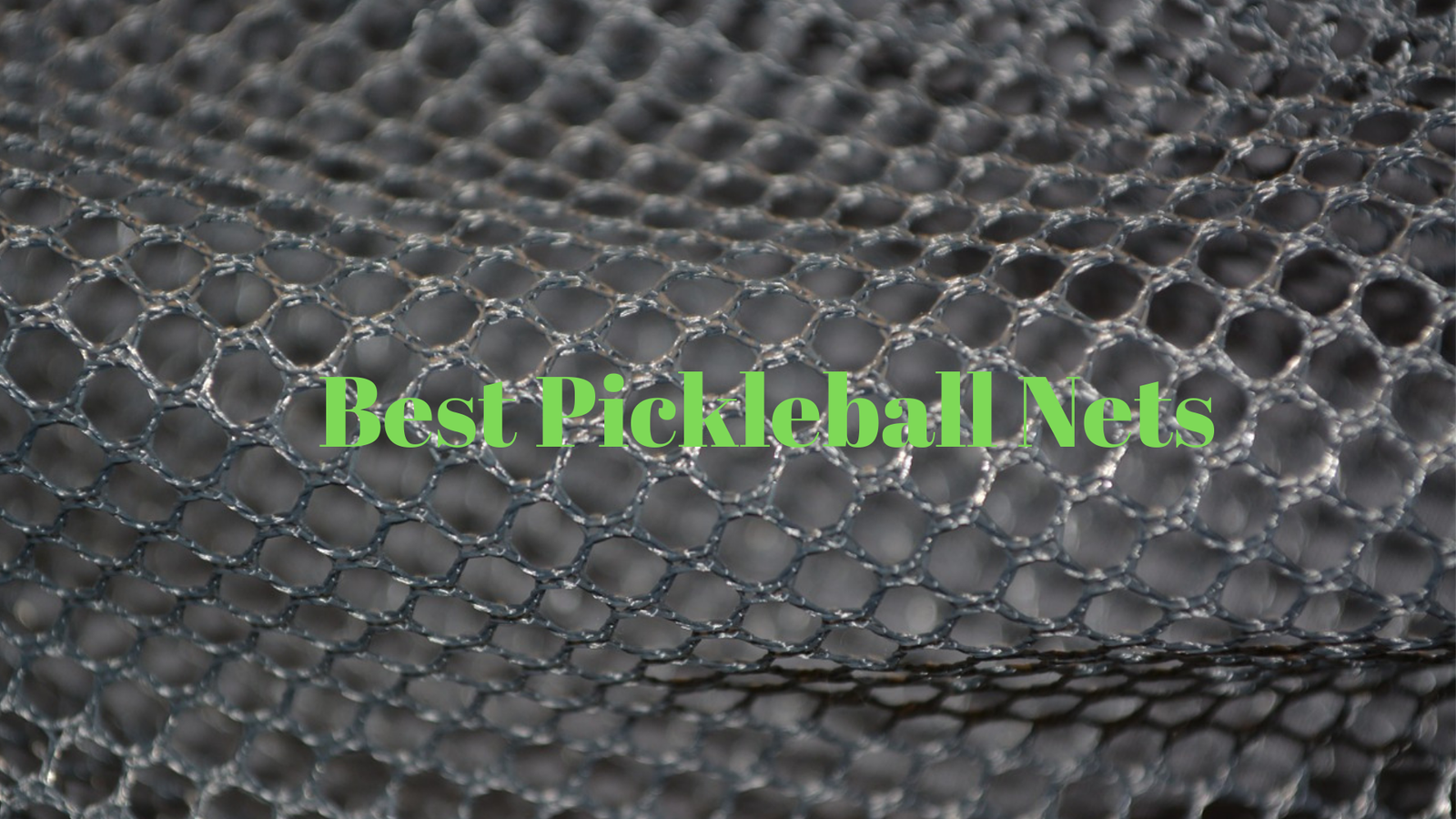 Best Pickleball Nets